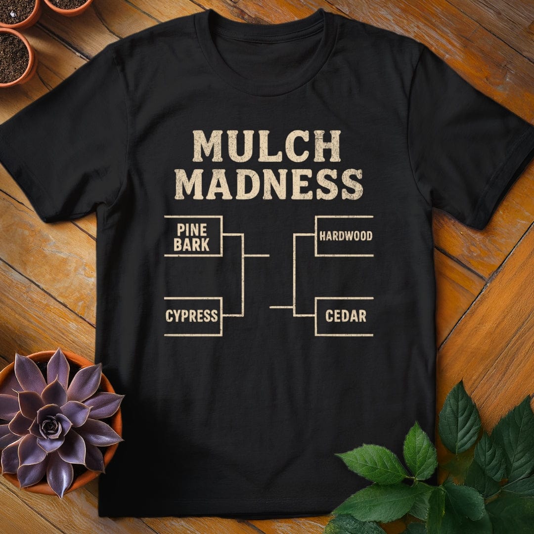Mulch Madness Tee T-Shirt Black / S