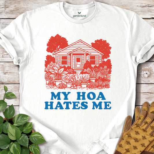 My HOA Hates Me Tee, White