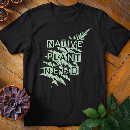 Native Plant Nerd Tee T-Shirt Black / S