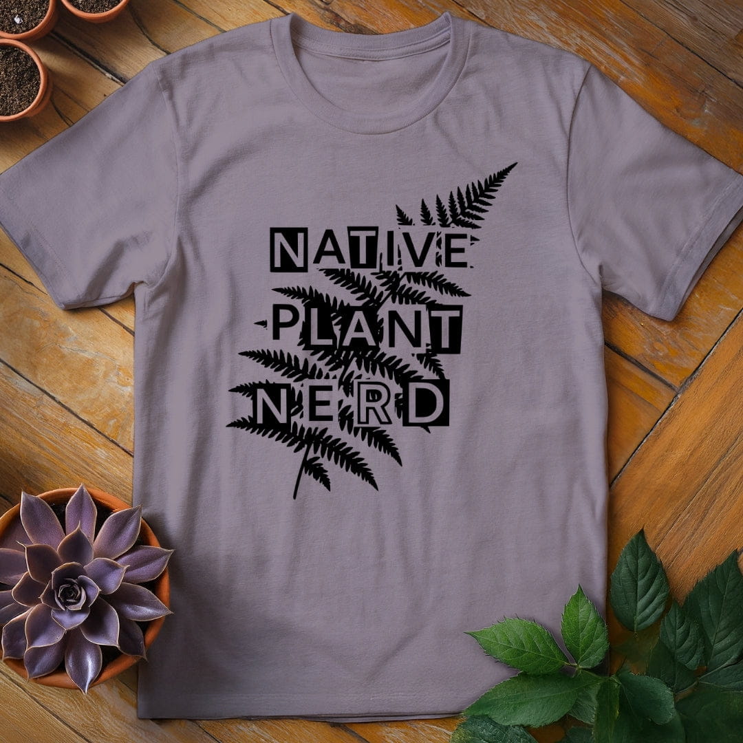 Native Plant Nerd Tee T-Shirt Paragon / S