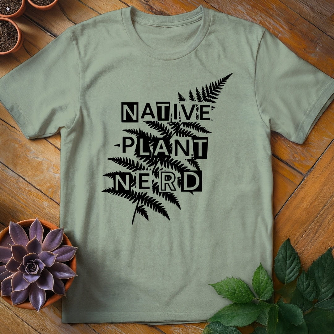 Native Plant Nerd Tee T-Shirt Sage / S