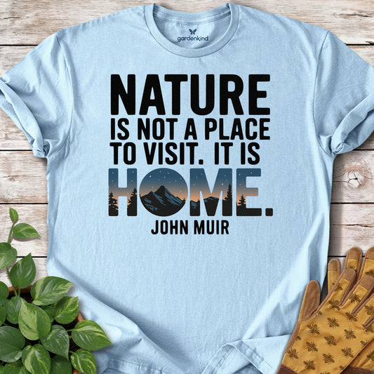 Nature is Home Quote Tee, Light Blue