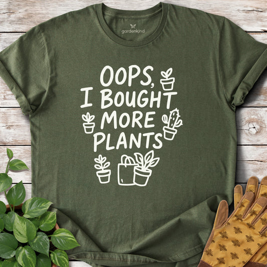 Oops, I Bought More Plants Tee, Military Green