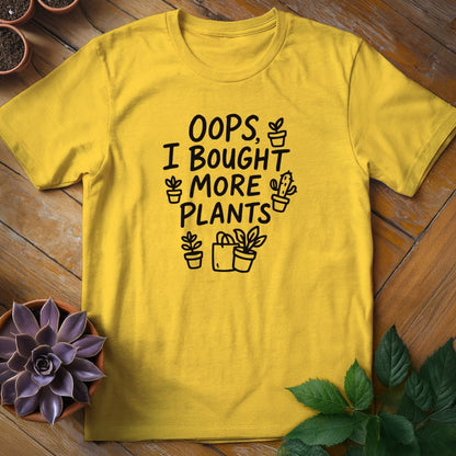Oops, I Bought More Plants Tee T-Shirt Daisy / S