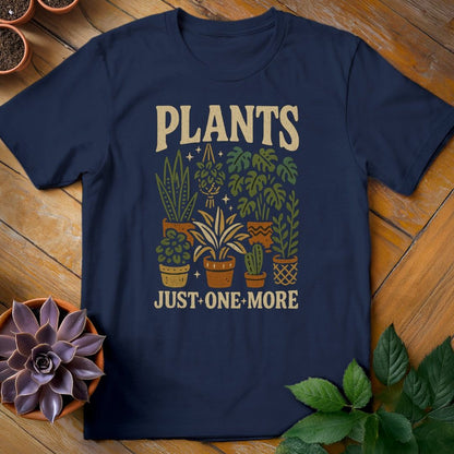 Plants...Just One More Tee T-Shirt Navy / S