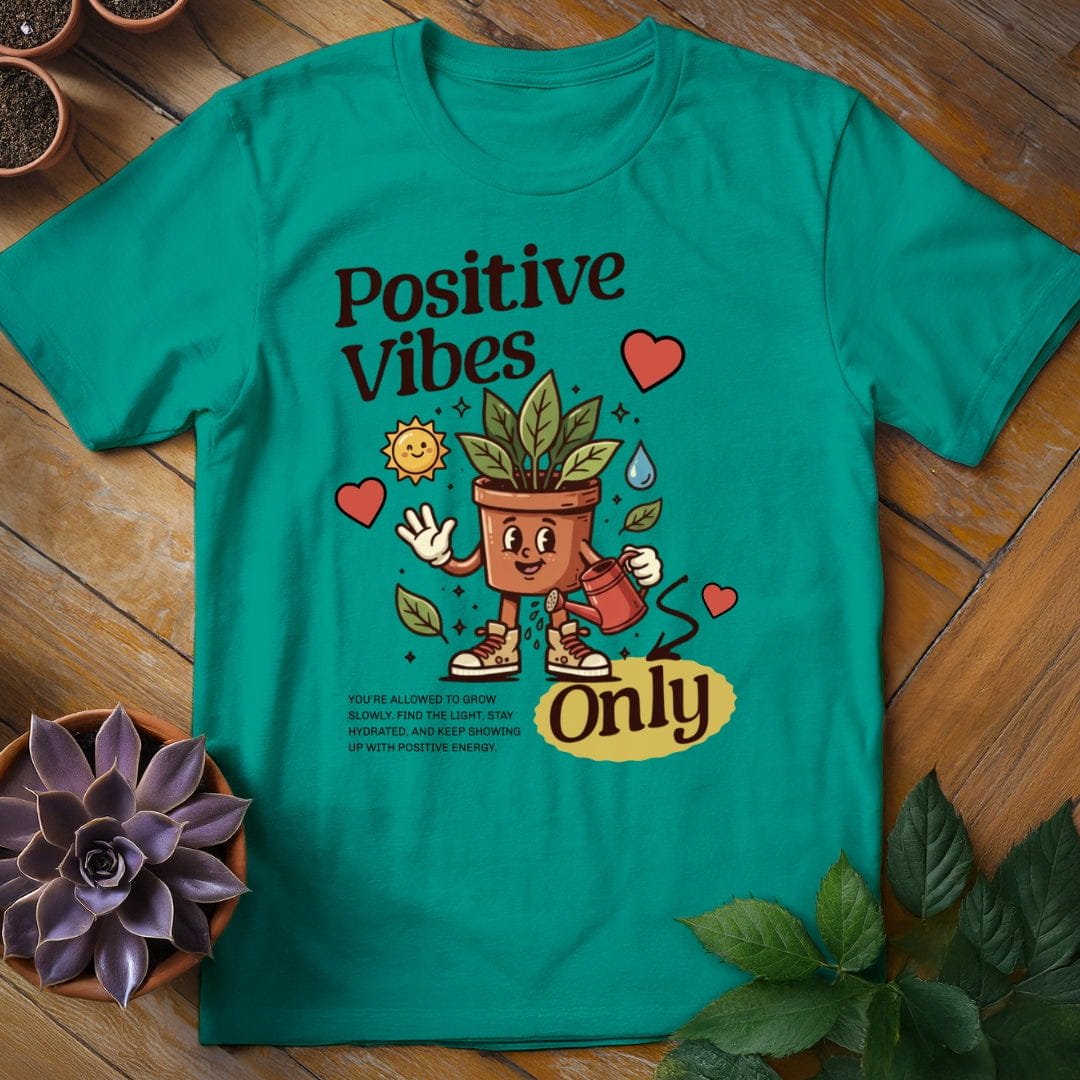 Positive Vibes Only Tee T-Shirt Jade Dome / S