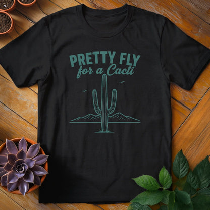 Pretty Fly for a Cacti Tee T-Shirt Black / S