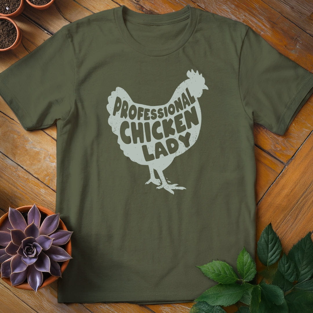 Professional Chicken Lady Tee T-Shirt Military Green / S
