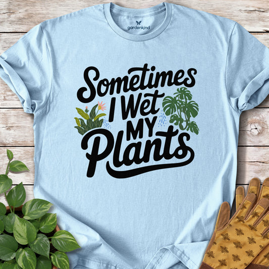 Sometimes I Wet My Plants Tee, Light Blue
