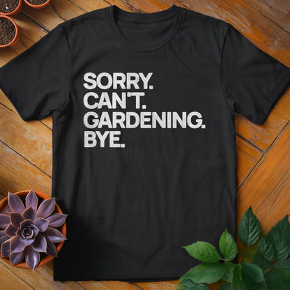 Sorry. Can't. Tee T-Shirt Black / S