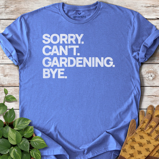Sorry. Can't. Tee, Iris