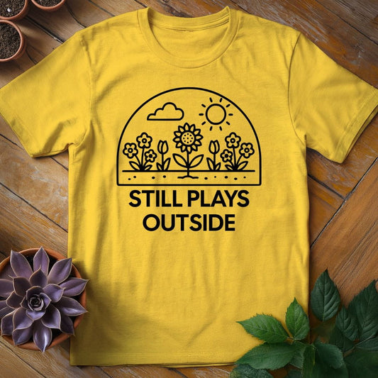 Still Plays Outside Tee T-Shirt Daisy / S