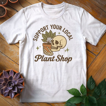Support Your Local Plant Shop Tee T-Shirt White / S