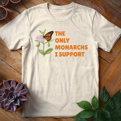 The Only Monarchs I Support Tee T-Shirt Natural / S