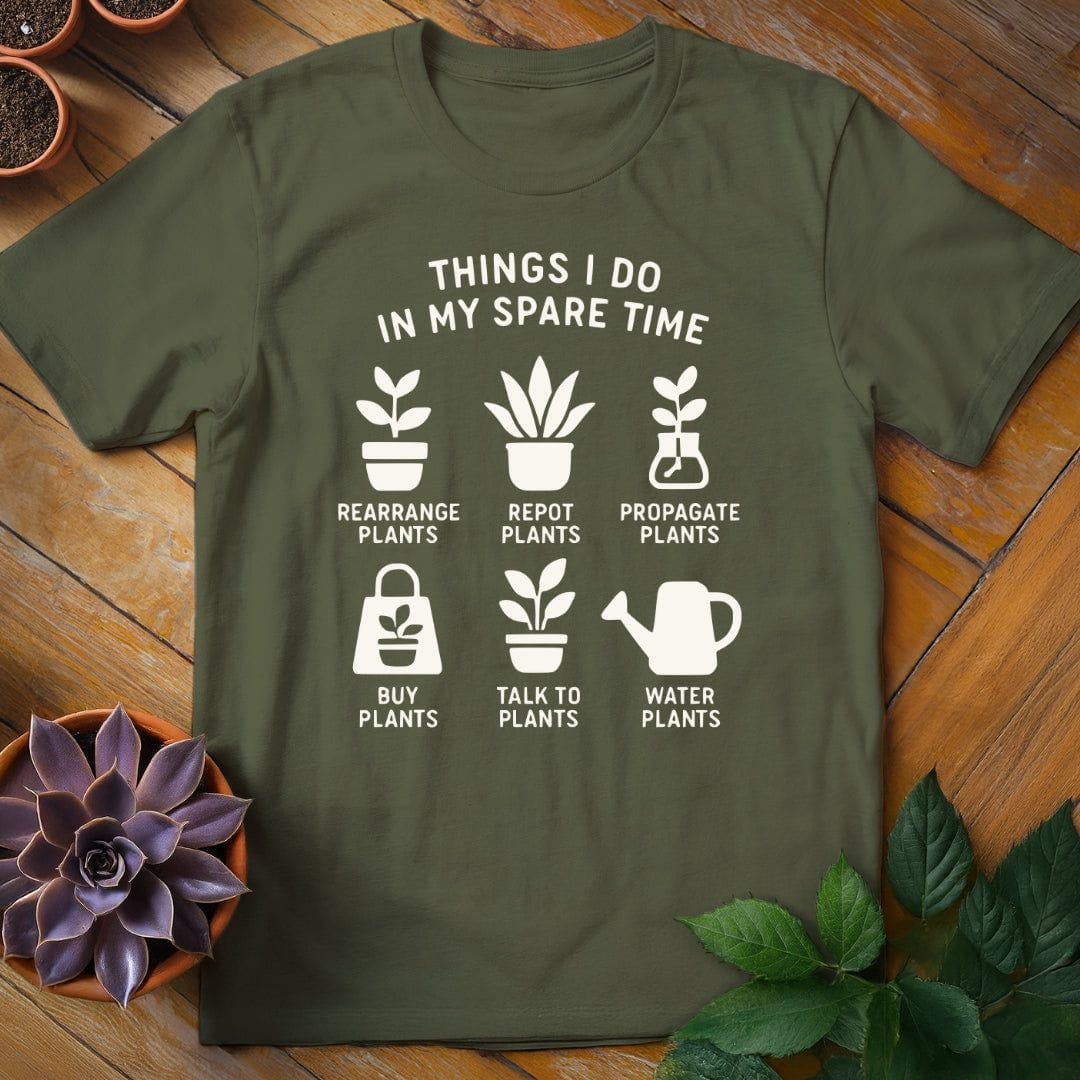 Things I Do in My Spare Time Tee T-Shirt Military Green / S