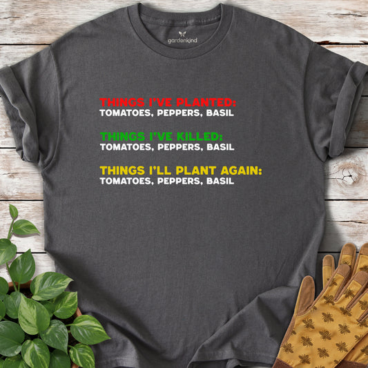 Things I've Planted Tee, Charcoal