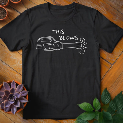 This Blows Tee T-Shirt Black / S
