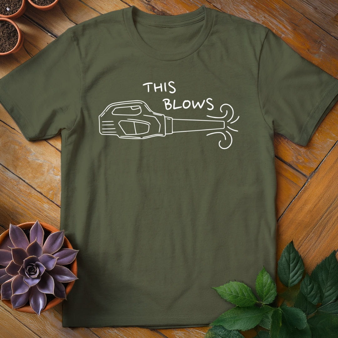 This Blows Tee T-Shirt Military Green / S