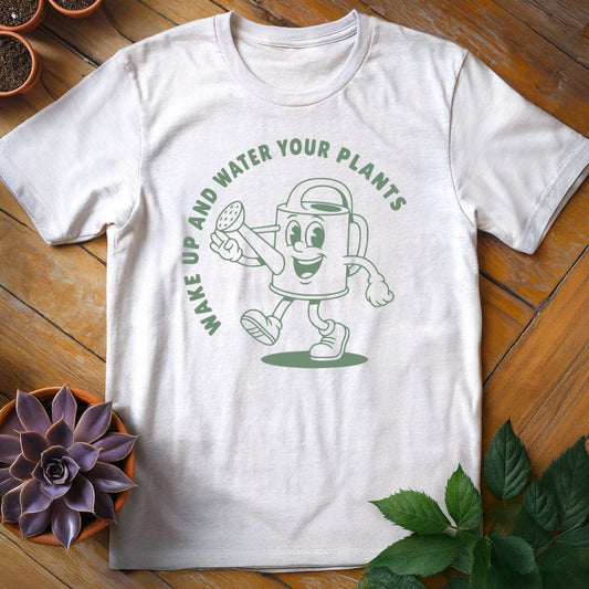 Wake Up and Water Your Plants Tee T-Shirt White / S