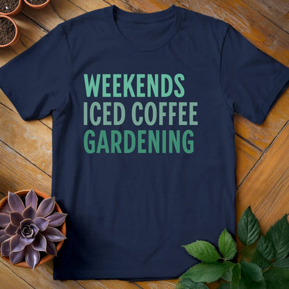 Weekends. Iced Coffee. Gardening Tee T-Shirt Navy / S