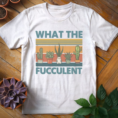 What the Fucculent Tee T-Shirt White / S