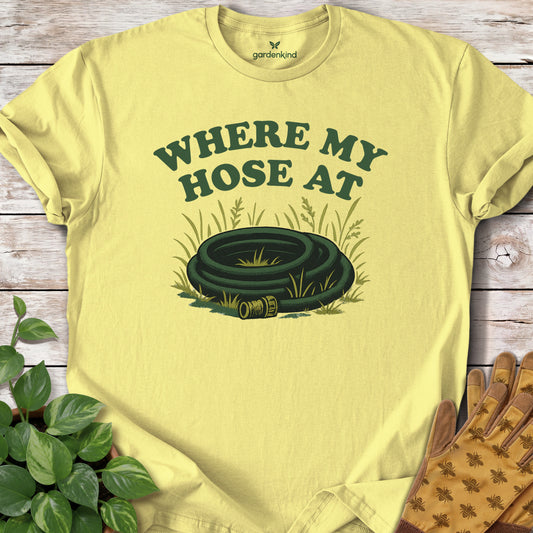 Where My Hose At Tee, Cornsilk