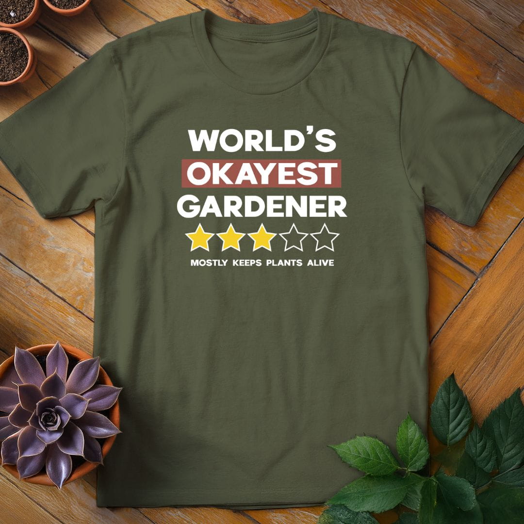 World's Okayest Gardener Tee T-Shirt Military Green / S